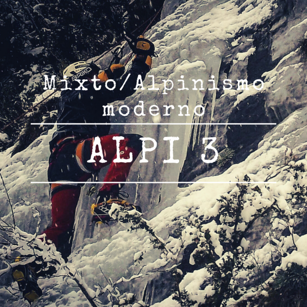 Curso de Alpinismo avanzado, terreno mixto. (Alpi 3)