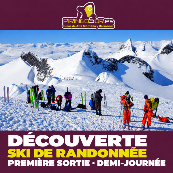 Découverte du ski de randonnée à Astún et Candanchú — PREMIÈRE SORTIE · DEMI-JOURNÉE